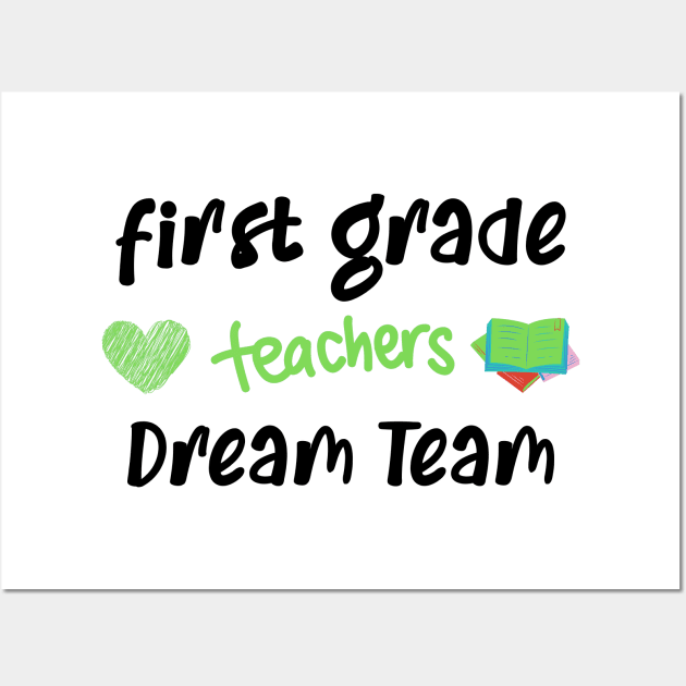 First Grade Teacher Dream Team Wall Art by CreativeWidgets